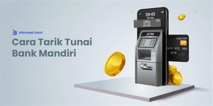 Mudah, Ini Cara Tarik Tunai Tanpa Kartu di ATM Mandiri